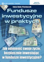 okładka książki Fundusze inwestycyjne w praktyce (Wersja elektroniczna (PDF)) książka Fundusze inwestycyjne w praktyce (Wersja elektroniczna (PDF))