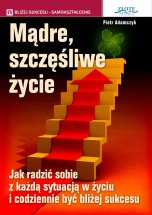 okładka książki Mądre szczęśliwe życie (Wersja audio (Audio CD)) książka Mądre szczęśliwe życie (Wersja audio (Audio CD))