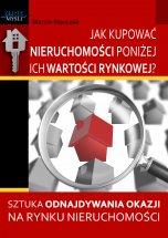 okładka książki Jak kupować nieruchomości poniżej ich wartości rynkowej (Wersja drukowana) książka Jak kupować nieruchomości poniżej ich wartości rynkowej (Wersja drukowana)