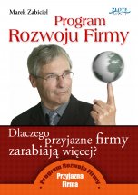 okładka książki Program Rozwoju Firmy (Wersja drukowana) książka Program Rozwoju Firmy (Wersja drukowana)