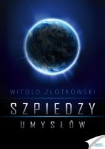 okładka książki Szpiedzy umysłów (Wersja elektroniczna (PDF)) książka Szpiedzy umysłów (Wersja elektroniczna (PDF))