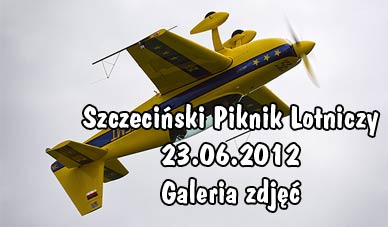 Szczecin. Fotoreportaż. Szczeciński Piknik Lotniczy [23.06.2012] w obiektywie