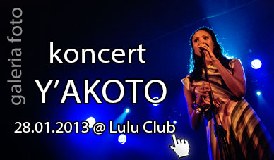 Szczecin. Fotoreportaż. 28.01.2013. Koncert Y’Akoto @ Lulu Club w obiektywie