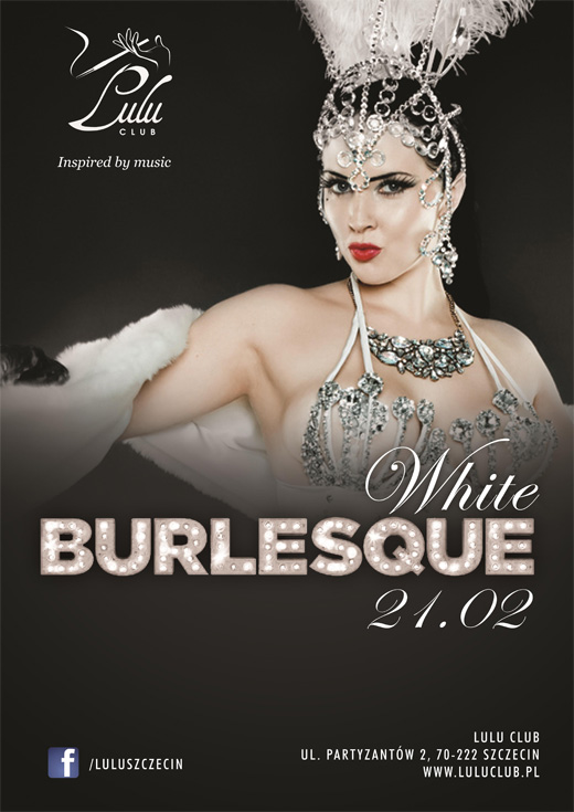 ARCHIWUM. Szczecin. Imprezy. 21.02.2015. Burlesque White @ Lulu Club