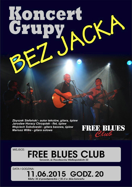 szczecin, bez Jacka, szczecin, koncerty w szczecinie, free blues club, kierunek szczecin