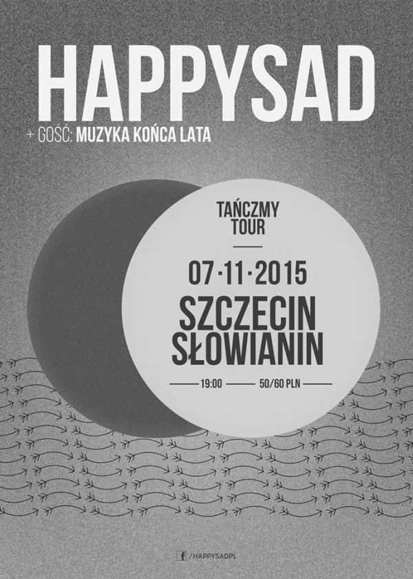 ARCHIWUM. Szczecin. Koncert. 07.11.2015. HappySad: Tańczmy Tour @ Dom Kultury Słowianin