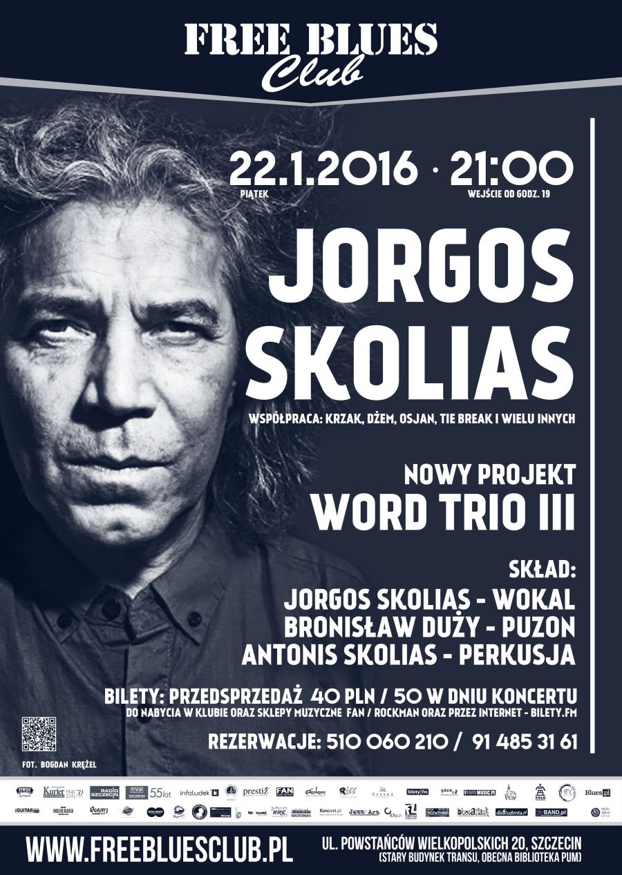 ARCHIWUM. ODWOŁANY! Szczecin. Koncerty. 22.01.2016. Jorgos Skolias Word Trio III @ Free Blues Club