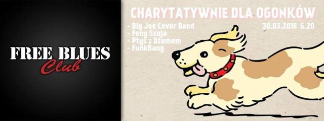 ARCHIWUM. Szczecin. Koncerty. 30.03.2016. Charytatywnie dla ogonków @ Free Blues Club