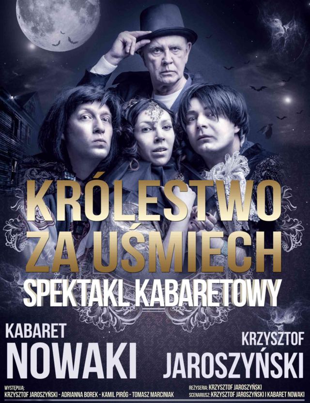 Kabaret Nowaki w Szczecinie, Królestwo za uśmiech