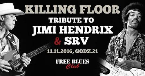 ARCHIWUM. Szczecin. Koncerty. 11.11.2016. Killing Floor – Tribute To Jimi Hendrix & Stevie Ray Vaughan @ Free Blues Club