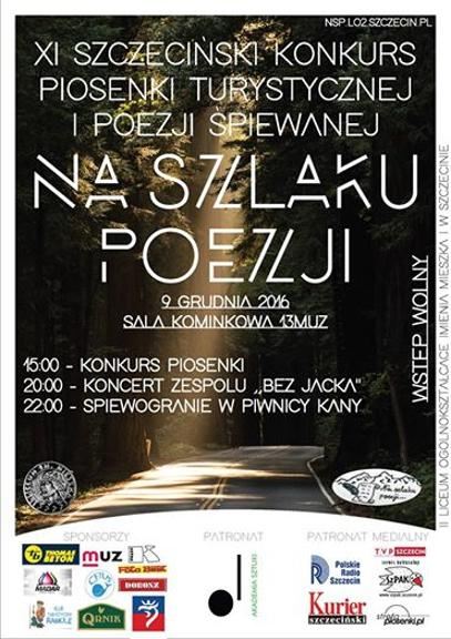 09.12.2016 XI Szczeciński Konkurs Piosenki Turystycznej i Poezji Śpiewanej Na szlaku poezji