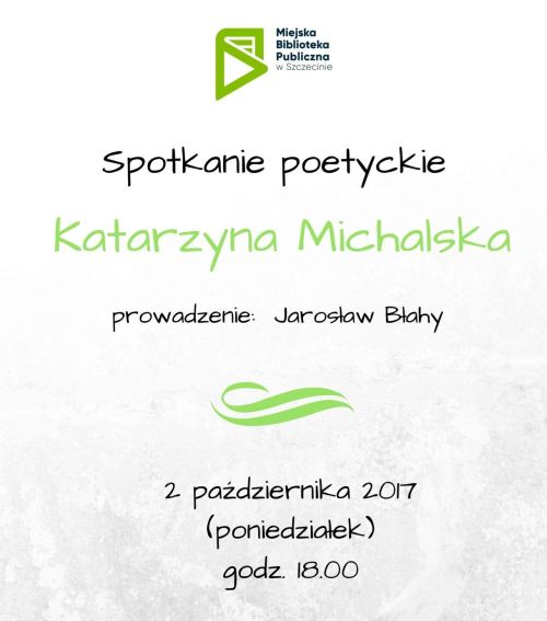 02.10.2017 Katarzyna Michalska - spotkanie poetyckie