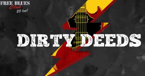 ARCHIWUM. Szczecin. Koncerty. ♪ 19.05.2018. Dirty Deeds @ Free Blues Club