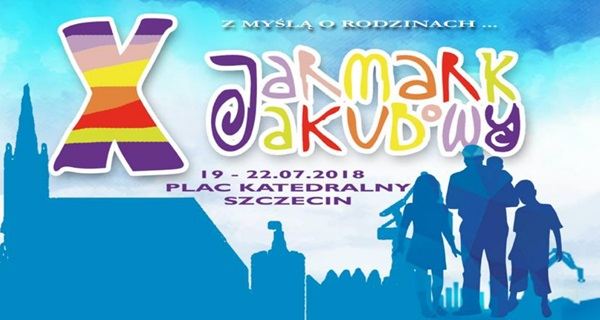 ARCHIWUM. Szczecin. Imprezy. Wydarzenia. 19-22.07.2018. Dni Jakubowe – Jarmark Jakubowy w Szczecinie @ Pl. Katedralny, Katedra