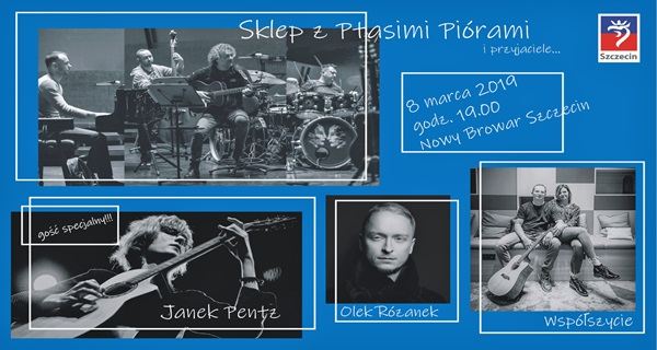 ARCHIWUM. Szczecin. Koncerty. 08.03.2019. Sklep z Ptasimi Piórami i przyjaciele @ Nowy Browar Szczecin
