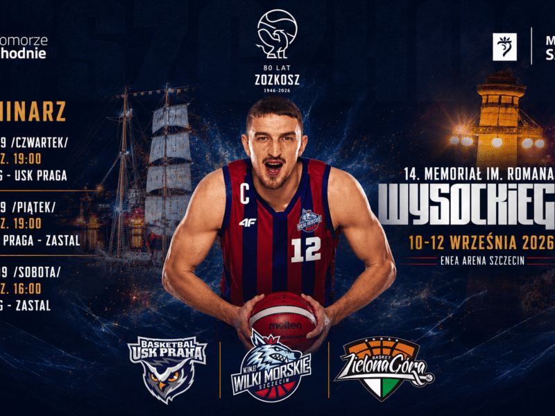 Szczecin 10–12.09.2026: XIV Memoriał Romana Wysockiego — koszykówka w Enea Arenie