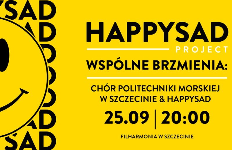 Happysad i Chór Politechniki Morskiej w Szczecinie 25.09.2026