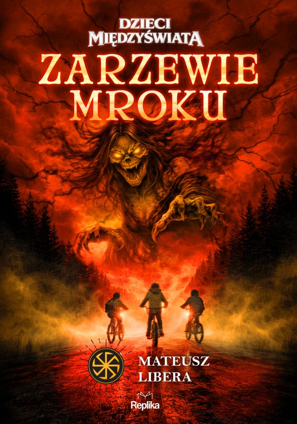 Mateusz Libera - Zarzewie mroku
