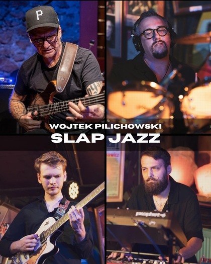 Slap Jazz – Wojtek Pilichowski, koncerty w Szczecinie