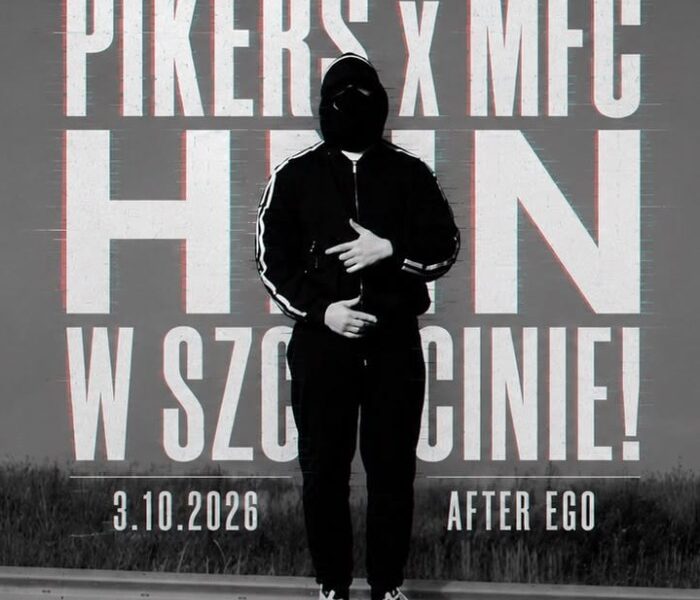 Szczecin. 03.10.2026. PIKERS x MFC x HNN – koncert w After Ego