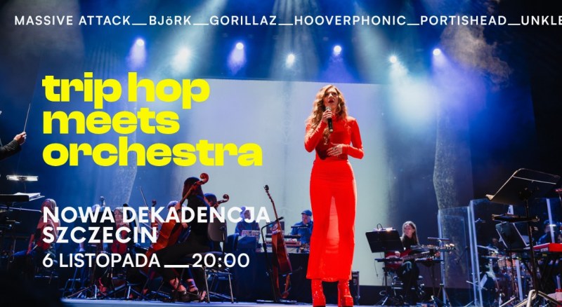 Szczecin. 06.11.2026. Trip Hop meets Orchestra – koncert muzyki bristolskiej