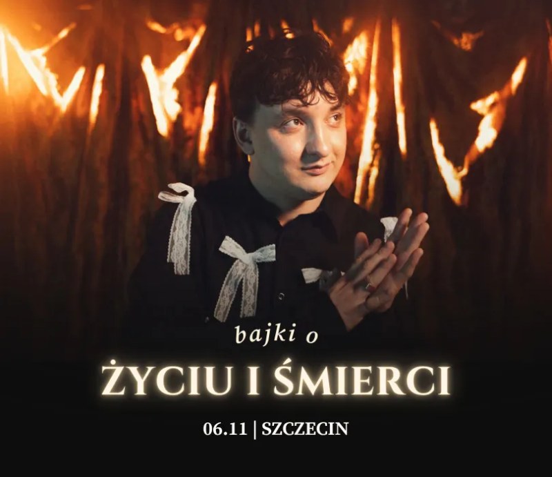 Szczecin. 06.11.2026. Wojtek Szumański – Bajki o życiu i śmierci