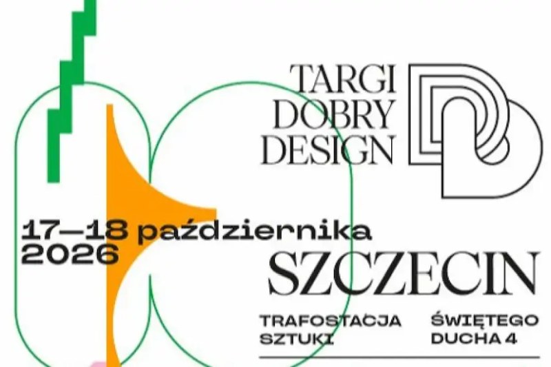 Szczecin. 17–18.10.2026. Targi Dobry Design – 50 polskich marek w TRAFO