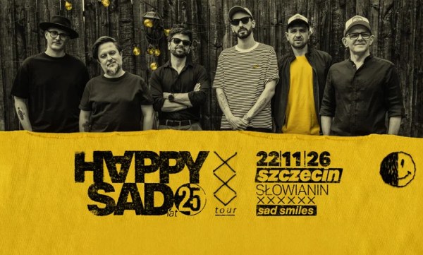 Szczecin. 22.11.2026. Happysad + Sad Smiles – trasa 25-lecia