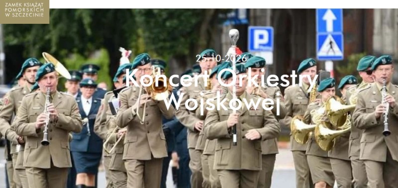 Szczecin. 25.10.2026. Koncert Orkiestry Wojskowej w Szczecinie
