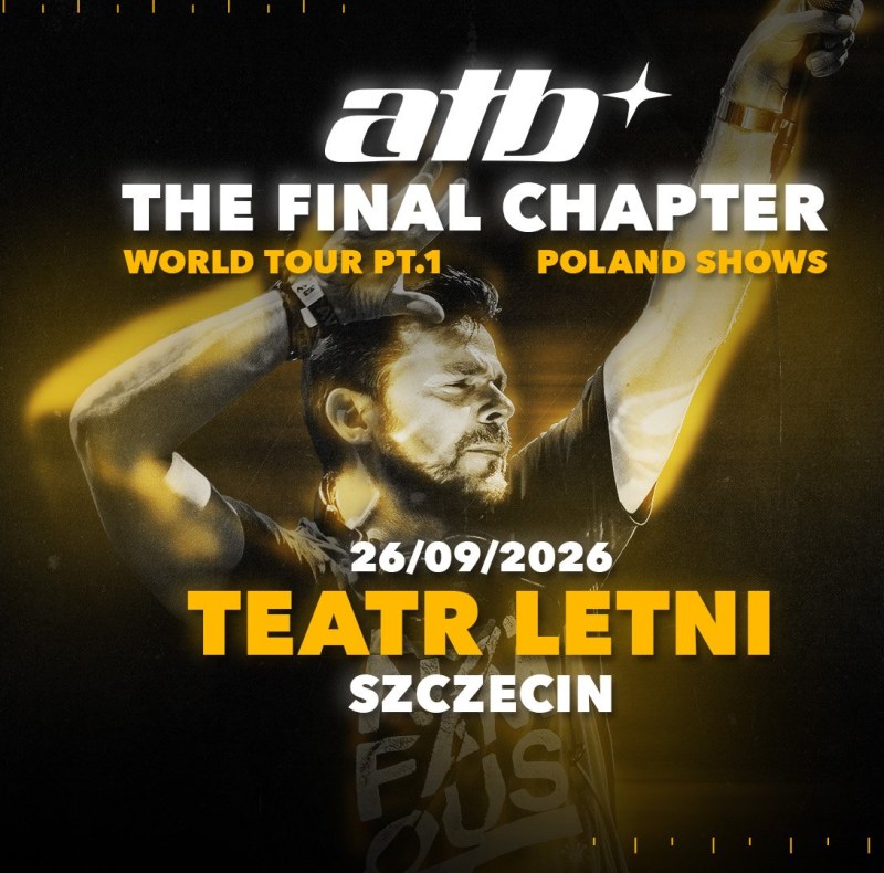 Szczecin. 26.09.2026. ATB - Final Chapter Tour w Teatrze Letnim
